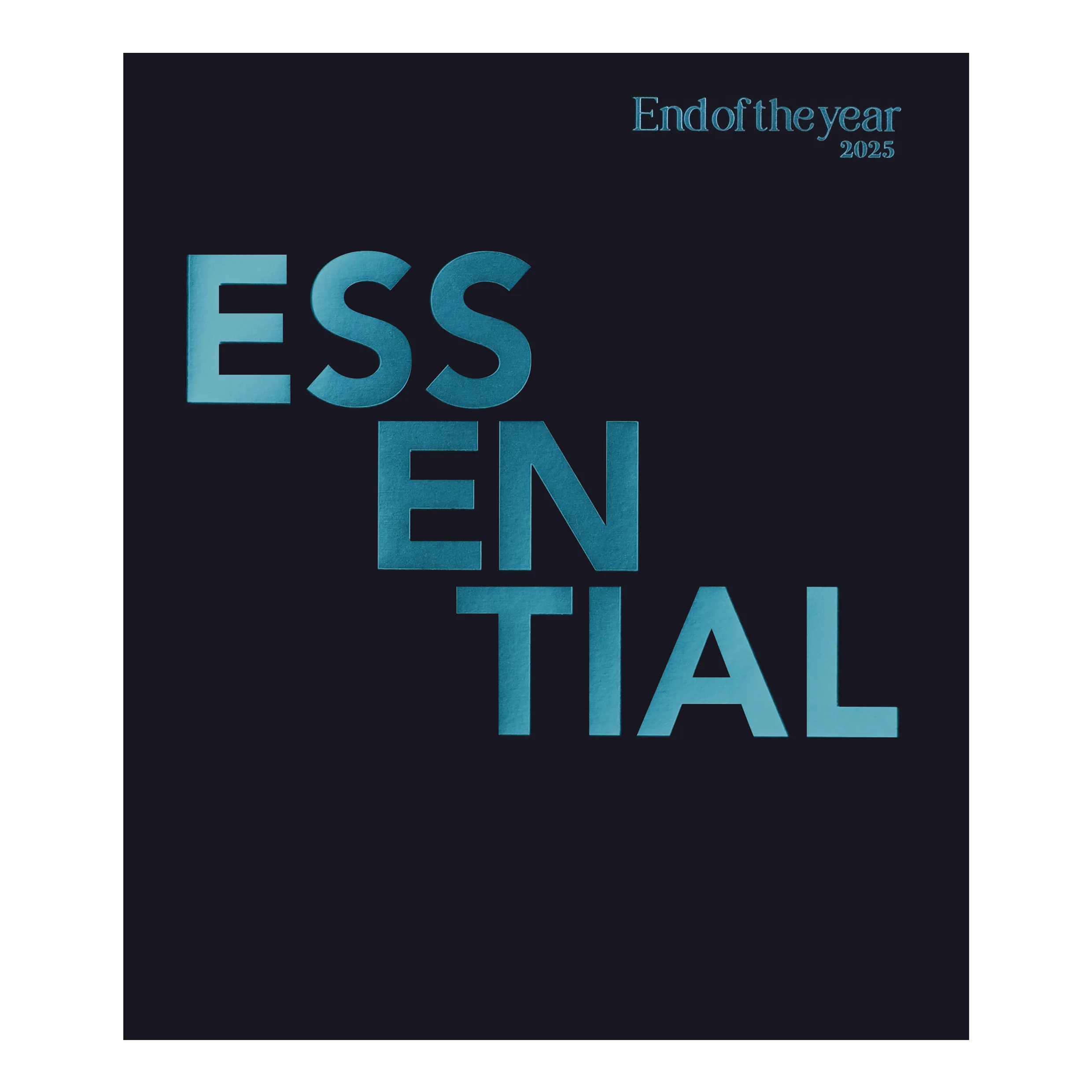 Essential End of the Year 2025